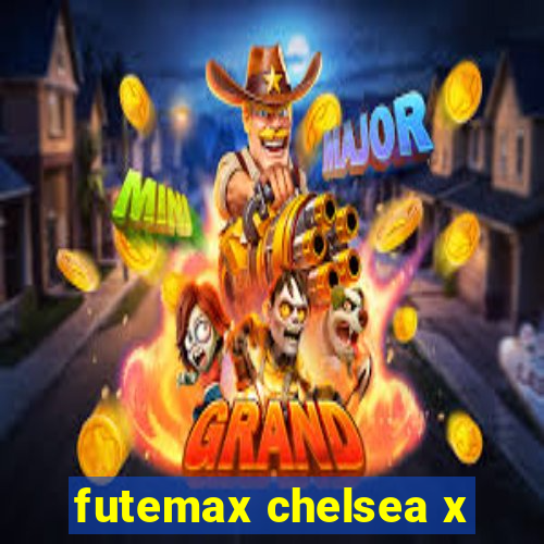 futemax chelsea x